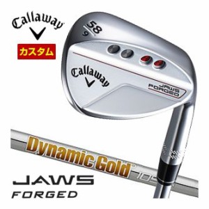 特注カスタムクラブ キャロウェイ JAWS FORGED ウェッジ クロム Dynamic Gold 105 シャフト