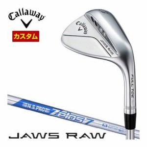 特注カスタムクラブ キャロウェイ JAWS RAW ウェッジ クロム（Jグラインド） N.S.PRO Zelos7 シャフト