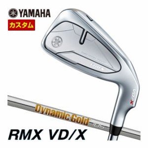 特注カスタムクラブ ヤマハ 2024年 RMX VD/X アイアン Dynamic Gold 105 シャフト 単品[＃5、AW、SW]