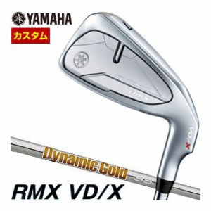 特注カスタムクラブ ヤマハ 2024年 RMX VD/X アイアン Dynamic Gold 95 シャフト 5本セット[＃6-P]