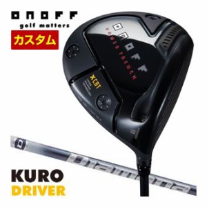 特注カスタムクラブ オノフ 2024 KURO ドライバー 三菱 ディアマナ TB シャフト 標準グリップ仕様