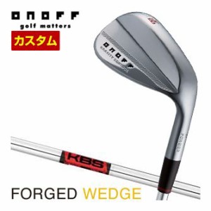 特注カスタムクラブ オノフ 2024モデル フォージド ウエッジ KURO KBS WEDGE シャフト 標準グリップ仕様