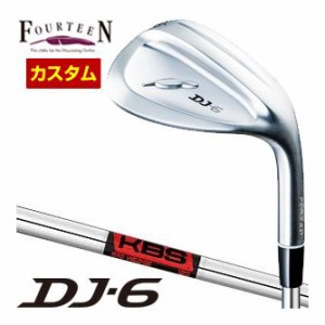 特注カスタムクラブ フォーティーン DJ-6 ウエッジ KBS 610 WEDGE シャフト