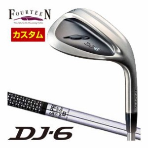 特注カスタムクラブ フォーティーン DJ-6 Black Edition ウエッジ N.S. PRO 750GH シャフト