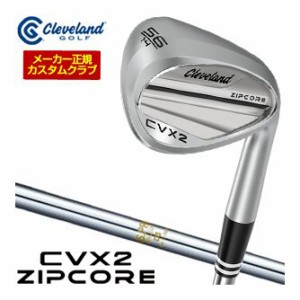 特注カスタムクラブ クリーブランド CVX 2 ZIPCORE ウエッジ N.S.PRO 850GH シャフト