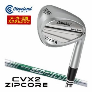 特注カスタムクラブ クリーブランド CVX 2 ZIPCORE ウエッジ N.S.PRO 950GH neo シャフト