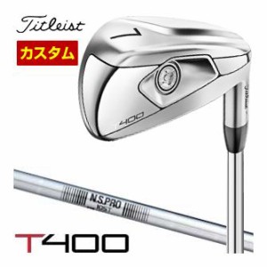 特注カスタムクラブ タイトリスト T400 アイアン N.S.PRO 105T シャフト 5本セット[＃7-P、W43]