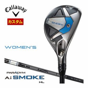 特注カスタムクラブ キャロウェイ PARADYM Ai SMOKE HL ウィメンズ ユーティリティ TENSEI 40/45 for Callaway シャフト