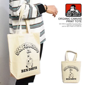 BEN DAVIS ベンデイビス ORGANIC CANVAS PRINT TOTE メンズ トートバッグ バッグ エコバッグ キャンバス ストリート atfacc