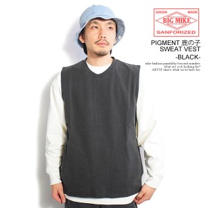 BIG MIKE ビッグマイク PIGMENT 鹿の子 SWEAT VEST -BLACK- メンズ ベスト プルオーバーベスト ピグメント染め 送料無料 atftps