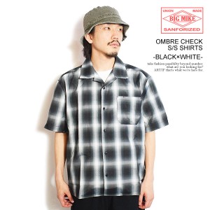 BIG MIKE ビッグマイク OMBRE CHECK S/S SHIRTS - BLACK×WHITE メンズ シャツ 半袖 チェックシャツ オンブレチェック 送料無料 atftps