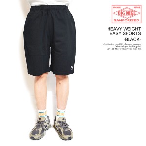 BIG MIKE ビッグマイク HEAVY WEIGHT EASY SHORTS -BLACK- メンズ パンツ ショートパンツ ヘビーウェイト ショーツ ストリート atfpts