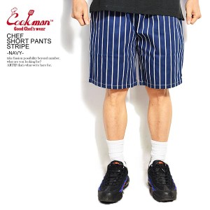 COOKMAN クックマン CHEF SHORT PANTS STRIPE -NAVY- メンズ ショートパンツ ショーツ シェフパンツ ストリート atfpts