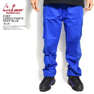 COOKMAN クックマン CHEF CARGO PANTS DEEP BLUE -BLUE- 231-01897 メンズ パンツ シェフパンツ カーゴパンツ ストリート atfpts