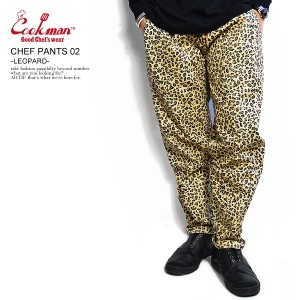 COOKMAN クックマン CHEF PANTS 02 -LEOPARD- 11871 31983 31881 メンズ シェフパンツ イージーパンツ ストリート atfpts