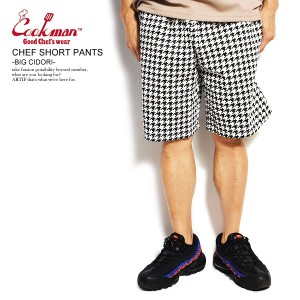 COOKMAN クックマン CHEF SHORT PANTS -BIG CIDORI- メンズ ショートパンツ ショーツ シェフパンツ ストリート atfpts