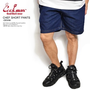 COOKMAN クックマン CHEF SHORT PANTS -DENIM- 231-11952 231-01828 31994 メンズ ショートパンツ ショーツ シェフパンツ ストリート atf