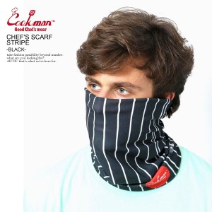 COOKMAN クックマン CHEF'S SCARF STRIPE -BLACK- スカーフ フェイスマスク ネックウォーマー ストリート cookman atfacc