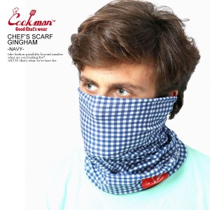 COOKMAN クックマン CHEF'S SCARF GINGHAM -NAVY- メンズ スカーフ フェイスマスク  cookman atfacc