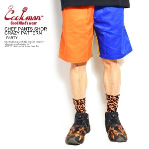 COOKMAN クックマン CHEF PANTS SHORT CRAZY PATTERN -PARTY- メンズ ショートパンツ ショーツ シェフパンツ ストリート atfpts