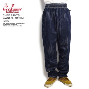 COOKMAN クックマン CHEF PANTS WABASH DENIM -NAVY- 231-23858 メンズ パンツ シェフパンツ atfpts