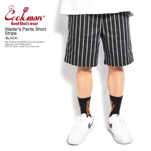 COOKMAN クックマン Waiter's Pants Short Stripe Black -BLACK- メンズ ショートパンツ ショーツ シェフパンツ atfpts