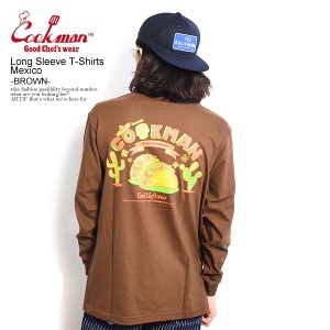 COOKMAN クックマン Long Sleeve T-Shirts Mexico -BROWN- メンズ Tシャツ 長袖 ロンT ストリート atftps