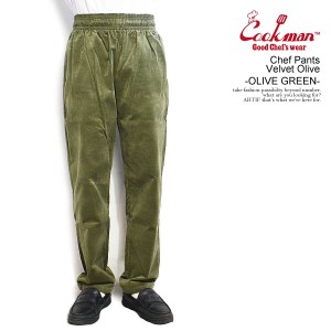 COOKMAN クックマン Chef Pants Velvet Olive -OLIVE GREEN- メンズ パンツ シェフパンツ イージーパンツ ストリート atfpts