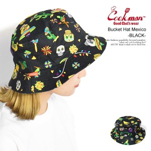 COOKMAN クックマン Bucket Hat Mexico -BLACK- メンズ ハット バケットハット バケハ ストリート atfacc