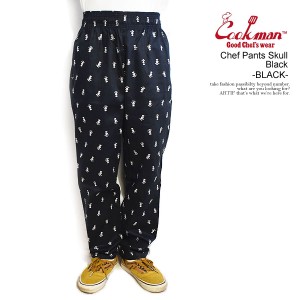 COOKMAN クックマン Chef Pants Skull Black -BLACK- メンズ パンツ シェフパンツ イージーパンツ ストリート atfpts