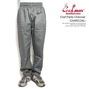 COOKMAN クックマン Chef Pants Charcoal -CHARCOAL- メンズ パンツ シェフパンツ イージーパンツ ストリート atfpts