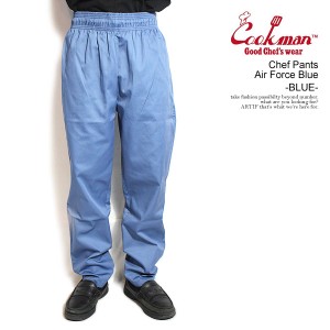 COOKMAN クックマン Chef Pants Air Force Blue -BLUE- メンズ パンツ シェフパンツ イージーパンツ ストリート atfpts