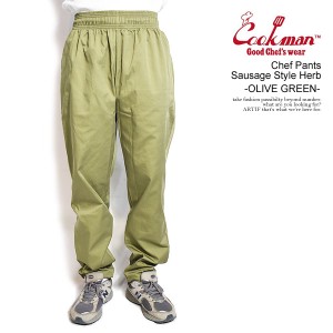 COOKMAN クックマン Chef Pants Sausage Style Herb -OLIVE GREEN- メンズ パンツ シェフパンツ イージーパンツ ストリート atftps