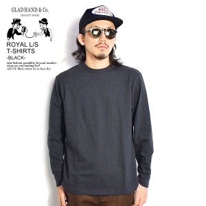 GLAD HAND グラッドハンド ROYAL L/S T-SHIRTS -BLACK- メンズ Tシャツ 長袖 ROYAL CLASS 送料無料 ストリート atftps