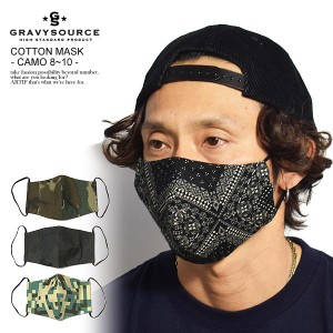 GRAVYSOURCE グレイビーソース COTTON MASK -CAMO 8〜10- メンズ マスク マスクカバー カモ柄 gravysource メンズ ストリート atfacc