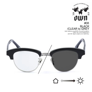 OWN オウン #08 BLACK/CLEAR to GREY メンズ サングラス ブロウタイプ メガネ 調光レンズ 送料無料 ストリート atfacc