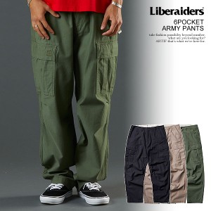 Liberaiders リベレイダース 6 POCKET ARMY PANTS メンズ パンツ アーミー BDUパンツ カーゴパンツ 送料無料 ストリート atfpts
