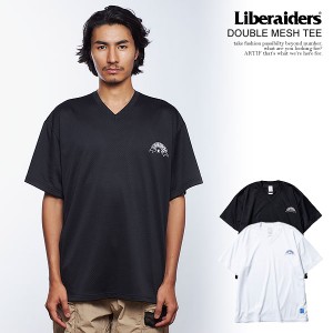 Liberaiders リベレイダース DOUBLE MESH TEE メンズ Tシャツ 半袖 メッシュTシャツ 送料無料 ストリート atftps