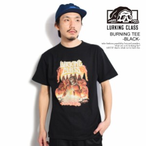 LURKING CLASS ラーキングクラス BURNING TEE -BLACK- メンズ Tシャツ 半袖  SKETCHY TANK アートワーク ストリート atftps