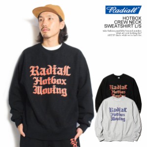 20%OFF SALE セール RADIALL ラディアル HOTBOX - CREW NECK SWEATSHIRT L/S radiall メンズ スウェット トレーナー 送料無料 atftps