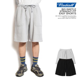 RADIALL ラディアル BIG WAFFLE - STRAIGHT FIT EASY SHORTS radiall メンズ パンツ ショートパンツ ワッフルショーツ 送料無料 atfpts