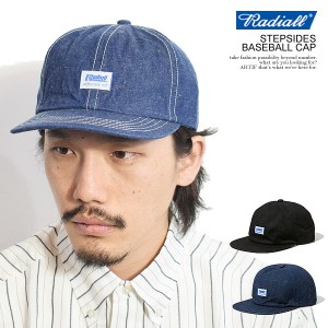 RADIALL ラディアル STEPSIDES - BASEBALL CAP radiall メンズ キャップ デニムキャップ ベースボールキャップ 送料無料 atfcap