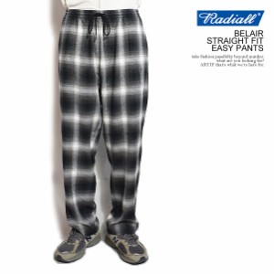 RADIALL ラディアル BELAIR - STRAIGHT FIT EASY PANTS radiall メンズ パンツ イージーパンツ チェックパンツ 送料無料 atfpts