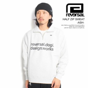 reversal リバーサル rvddw HALF ZIP SWEAT -ASH- メンズ スウェット ハーフジップ スポーツテイスト rvddw 送料無料 atftps