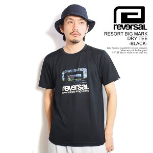 reversal リバーサル RESORT BIG MARK DRY TEE -BLACK- メンズ Tシャツ ドライTシャツ 半袖 rvddw ストリート atftps