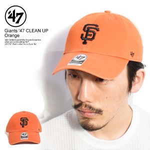 '47 フォーティーセブン Giants '47 CLEAN UP Orange メンズ キャップ ジャイアンツ '47 クリーンナップ ストリート atfcap