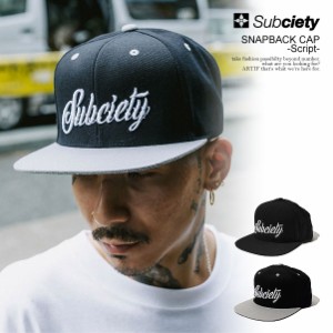 SUBCIETY サブサエティ SNAPBACK CAP -Script- メンズ キャップ スポーツキャップ 6パネル ツートン ストリート atfcap