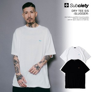 SBCY SPORT サブサエティスポーツ DRY TEE S/S -SLUGGER- subciety メンズ Tシャツ ドライTシャツ 半袖 ストリート atftps