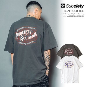 SUBCIETY サブサエティ SCAFFOLD TEE subciety メンズ Tシャツ 半袖 半袖TEE ストリート atftps