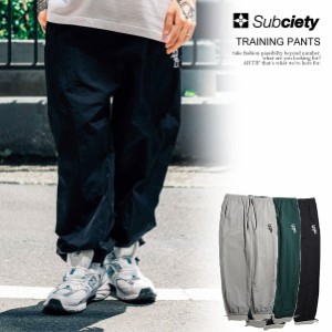 SUBCIETY サブサエティ TRAINING PANTS subciety メンズ パンツ ナイロンパンツ スポーツスタイル 送料無料 ストリート atfpts